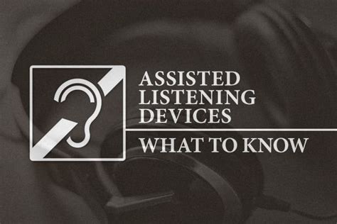 What You Need To Know About Assisted Listening Systems