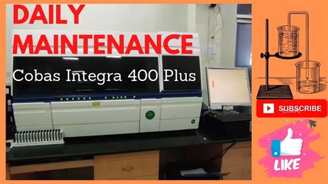 Cobas Integra 400 Plus Daily Maintenance Process