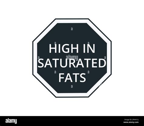 High Saturated Fats Label For Food Products Vector Illustration Stock