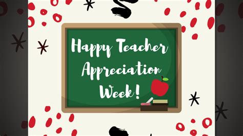 Its National Teacher Appreciation Week On Our Minds