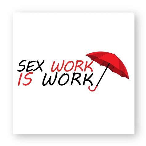Autocollant Sex Work Is Work Boutique Misandre