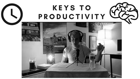 Keys To Productivity Youtube