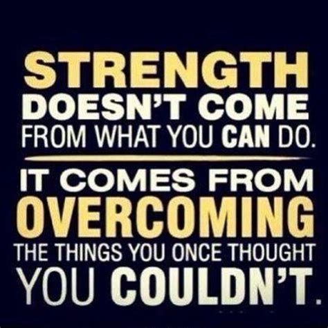 True Strength Is Overcoming Limits Set By Yourself Limits Just Like Fears Are Often Just An