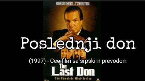 Poslednji Don 1997 Ceo Film Sa Srpskim Prevodom Krimi Triler