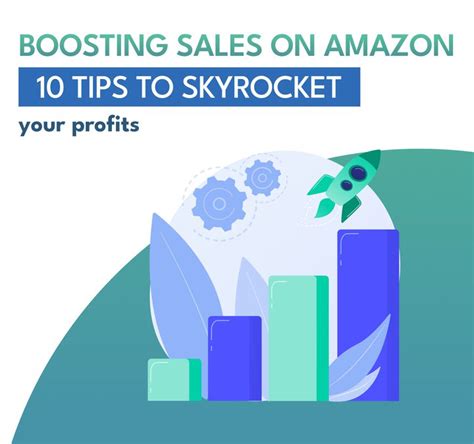 boosting sales on amazon 10 tips to skyrocket your profits