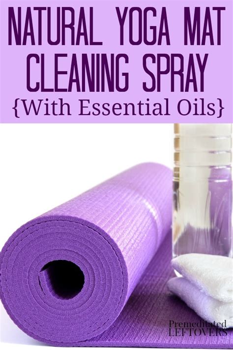 Yoga mats are essential for a productive yoga session; Natural Yoga Mat Cleaning Spray Recipe with Essential Oils