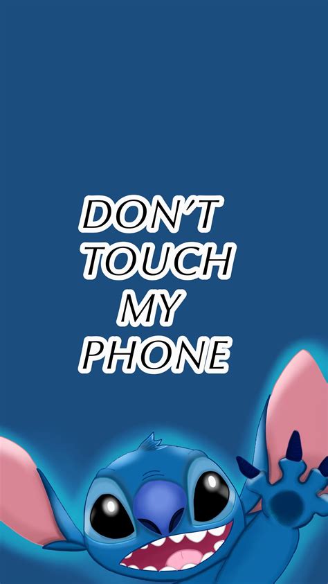 Dont Touch My Phone Stitch Dont Touch My Phone Wallpapers