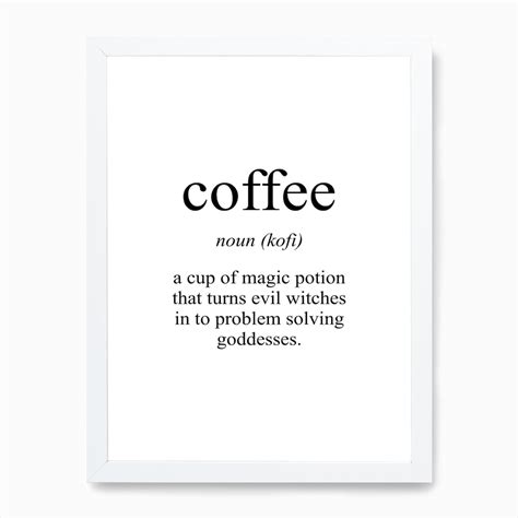 Coffee Meaning Print Art Print Free Shipping Fy