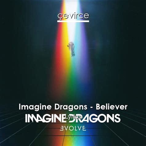 Imagine Dragons Believer Imagine Dragons Believer Lyrics Meaning Song