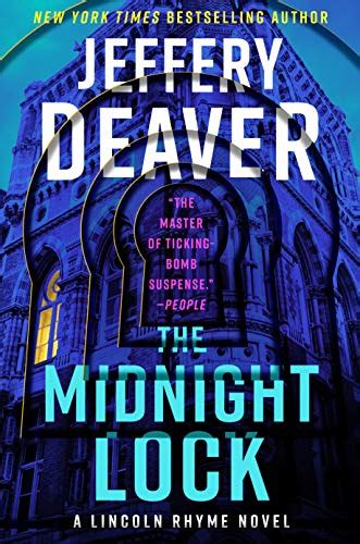 The Midnight Lock Lincoln Rhyme 15 By Jeffery Deaver Goodreads