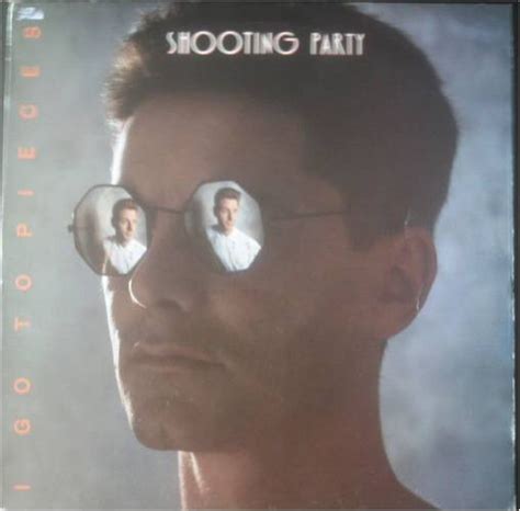 Shooting Party I Go To Pieces 1989 Vinyl Discogs