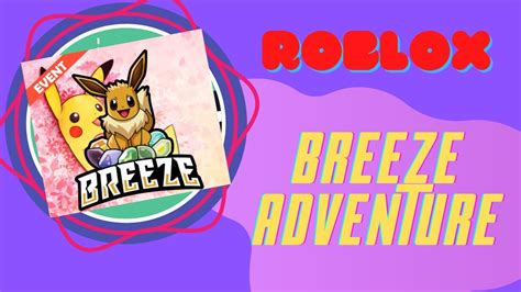 Monsters Of Breeze Roblox Breeze Adventure Youtube