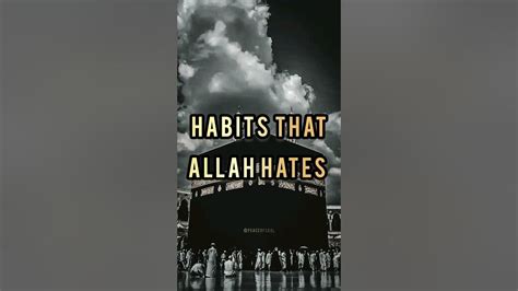 Habits That Allah Hates ☪️islamic Shorts Youtube