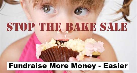 Stop The Bake Sale Fundraise More Money Easier Nonprofit Ally