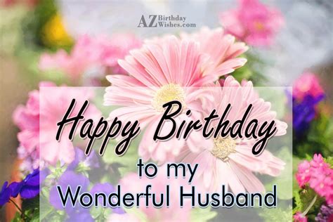 Happy Birthday To My Wonderful Husband