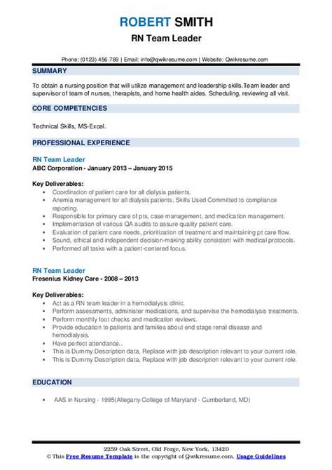 Leadership is all about resolving conflict, making smart choices, and interacting with people. RN Team Leader Resume Samples | QwikResume