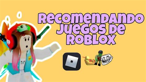 Recomendando Juegos De Roblox Especial 100 Subs 🥳 Youtube