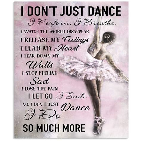 I Dont Just Dance I Perform Ts For Ballet Lovers Vertical Poster