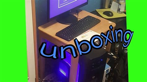 Unboxing My Pc Youtube