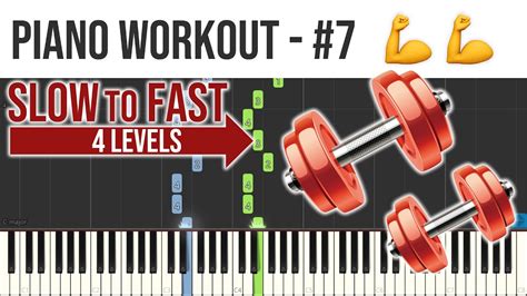 Piano Workout 7 Easy To Hard Piano Tutorial From 50 To 120 Bpm