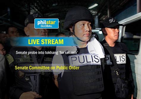 LIVE Senate Probe Into Tokhang For Ransom Philstar Com