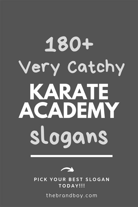 190 Best Karate Academy Slogans And Taglines Karate Academy Catchy