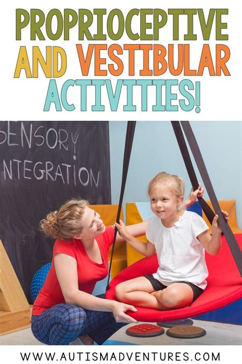 Proprioceptive And Vestibular Movement Activities Autism Adventures