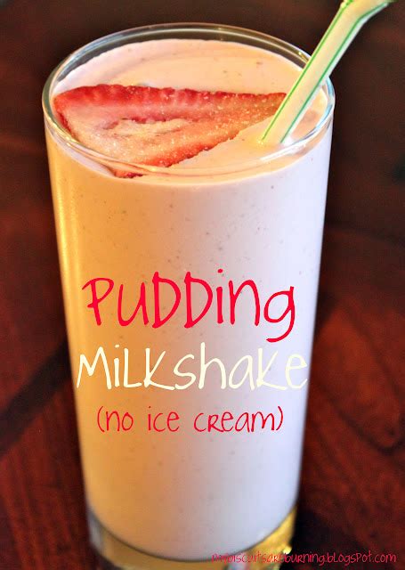 Pudding Milkshake No Ice Cream