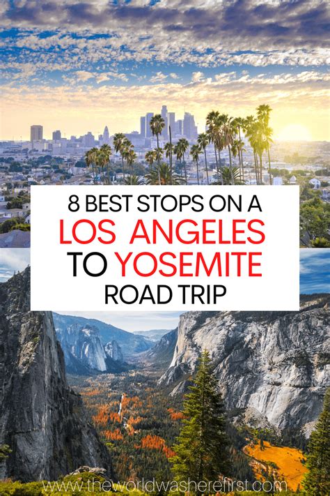 Planning A Road Trip From Los Angeles To Yosemite National Park You