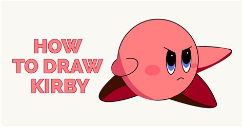 How To Draw Kirby Easy Step By Step Tutorial Easy Drawing Guides