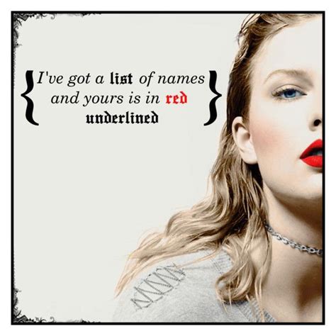 But i got smarter, i got harder in the nick of time honey, i rose up from the dead, i do it all the time i've got a list of names and yours is in red, underlined i check it once, then i check it twice, oh! Look What You Made Me Do- Taylor Swift | Taylor swift ...