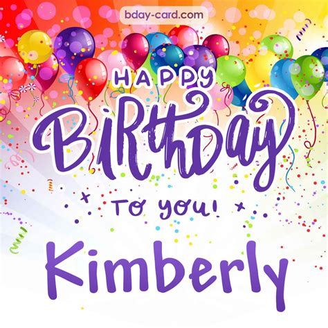 Birthday Images For Kimberly Free Happy Bday Pictures And Photos BDay Card Com