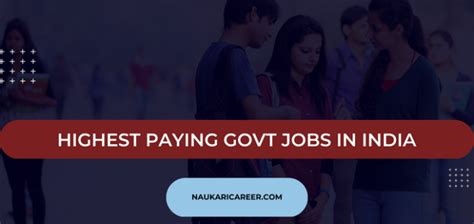 Top 10 Highest Paying Govt Jobs In India