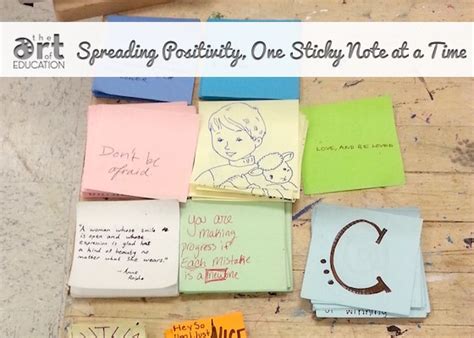 Spreading Positivity One Sticky Note At A Time The Art Of Education