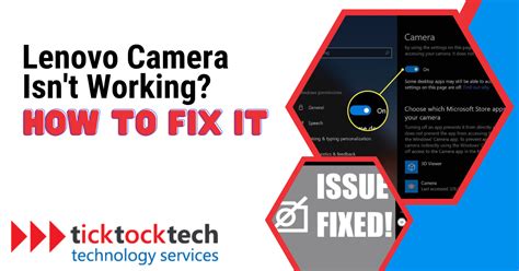 Lenovo Camera Isnt Working How To Fix It Computer Repair Ticktocktech