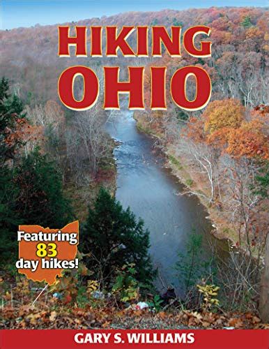 Hiking Ohio By Williams Gary Good St Edition Better World Books