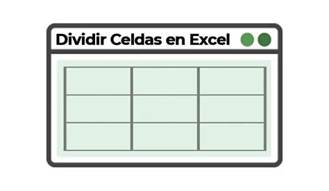 Aprende A Dividir Celdas En Una Tabla De Excel De Forma Sencilla