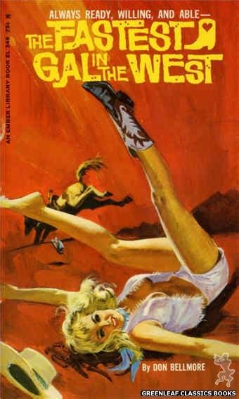 Ember Library El 348 The Fastest Gal In The West By Don Bellmore Cover Art By Robert Bonfils