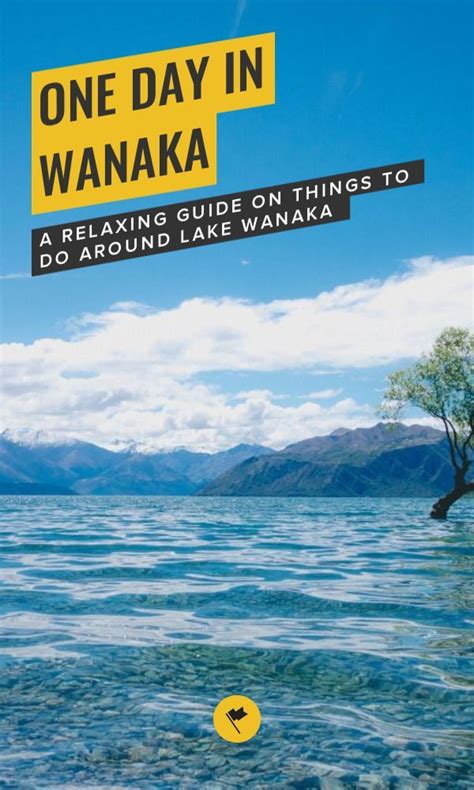 8 Best Things To Do In Wanaka New Zealand In 2022 A Complete Guide