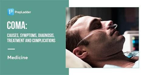 Coma Causes Symptoms Diagnosis Treatment And Complications