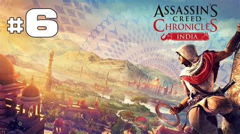 Assassin S Creed Chronicles India Playthrough 6 FR YouTube