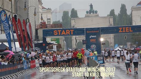 Das wichtigste projekt an dem du arbeitest, bist du! 39. SportScheck Stadtlauf München 2017: Start 10 km Lauf 3 ...