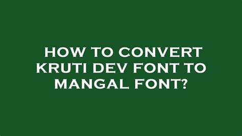 How To Convert Kruti Dev Font To Mangal Font Youtube