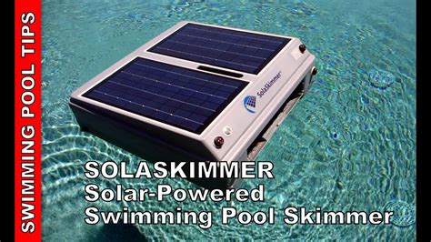 The products come with strong bases to withstand all kinds of pressures. SolaSkimmer Solar-Powered Robotic Swimming Pool Skimmer ...