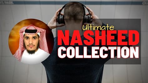 Ahmad Al Muqit Ultimate Nasheed Collection 2021 Youtube