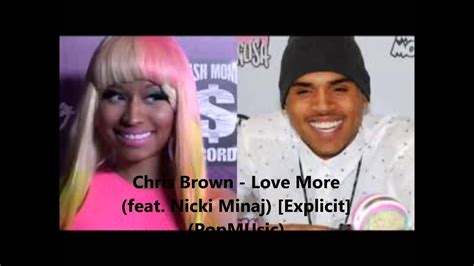 Chris Brown Love More Feat Nicki Minaj Explicit Youtube
