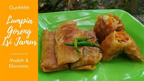 Check spelling or type a new query. LUMPIA GORENG ISI JAMUR TIRAM GURIHHH SIMPEL RESEP ...