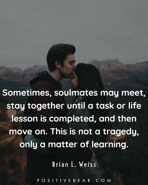 Soulmate Love Quotes Positivebear