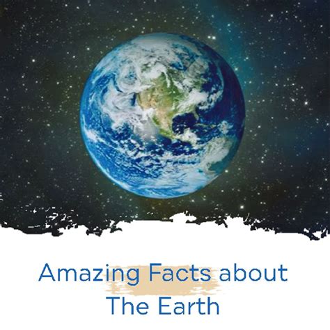 Know Some Interesting Facts About Our Planet Amazing Facts