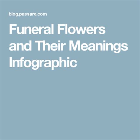 Funeral Flowers And Their Meanings Infographic Flower Meanings